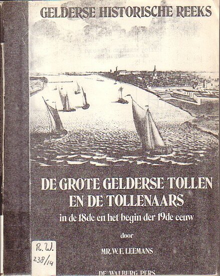 De grote Gelderse Tollen en de Tollenaars