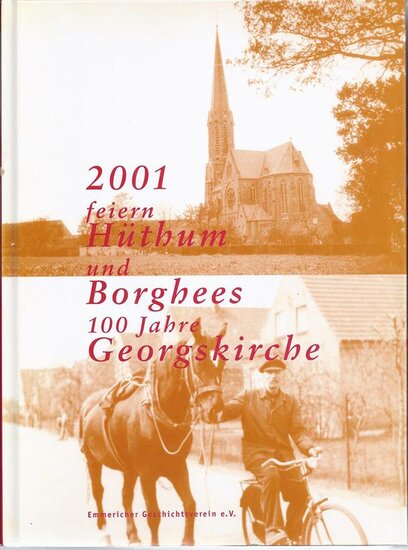 2001 Feiern &quot;Huthum und Borghees 100 Jahre Georgkirche&quot;