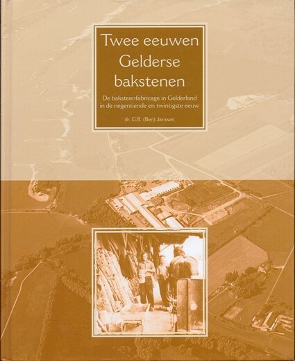 Twee Eeuwen Gelderse Baksteen